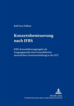 Konzernbesteuerung nach IFRS - Fülbier, Rolf Uwe