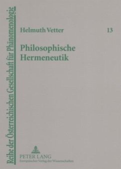 Philosophische Hermeneutik - Vetter, Helmuth