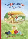 Tiergeschichten mit Mia und Mio - Band 7 / Tiergeschichten mit Mia und Mio Bd.7