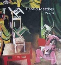 Harald Metzkes. Der Zweite Blick
