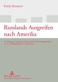 Russlands Ausgreifen nach Amerika