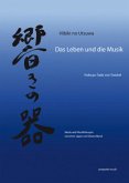 Hibiki no utsawa - Das Leben und die Musik