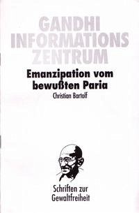 Emanzipation vom bewussten Paria - Bartolf, Christian