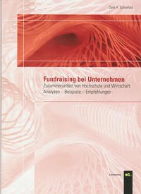 Fundraising bei Unternehmen - Schönfeld, Derk H.