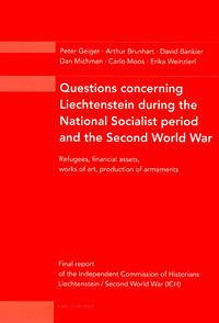 Questions concerning Liechtenstein during the National Socialist period and the Second World War