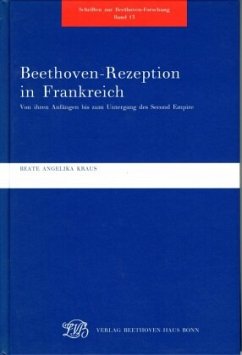 Beethoven-Rezeption in Frankreich - Kraus, Beate A