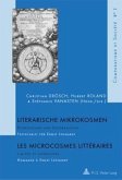 Literarische Mikrokosmen / Les microcrosmes littéraires