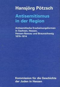Antisemitismus in der Region - Pötzsch, Hansjörg