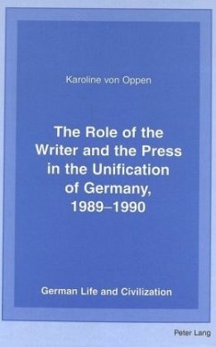Cover The Role of the Writer and the Press in the Unification of Germany, 1989-1990