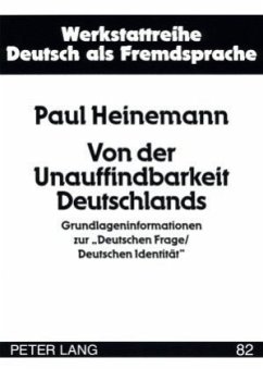 Von der Unauffindbarkeit Deutschlands - Heinemann, Paul