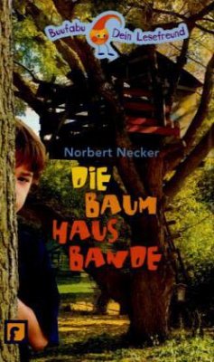 Die Baumhausbande - Necker, Norbert