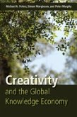 Creativity and the Global Knowledge Economy Creativity and the Global Knowledge Economy
