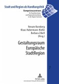 Gestaltungsraum Europäische StadtRegion