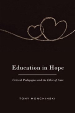 Education in Hope - Monchinski, Tony