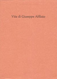 Vita di Giuseppe Afflisio - Croll, Gerhard / Hans Wagner (Hrsg.)