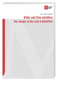 Cover Bilder und Töne entziffern/Des images et des sons ŕ déchiffrer