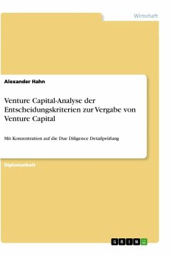 Venture Capital-Analyse der Entscheidungskriterien zur Vergabe von Venture Capital