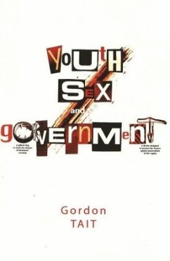 Youth, Sex, and Government - Tait, Gordon