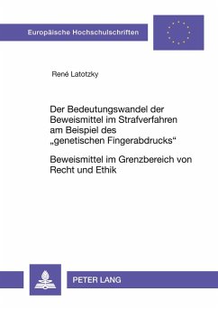 Cover Der Bedeutungswandel der Beweismittel im Strafverfahren am Beispiel des 'genetischen Fingerabdrucks'