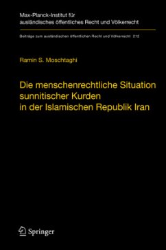 Die menschenrechtliche Situation sunnitischer Kurden in der Islamischen Republik Iran - Moschtaghi, Ramin S.