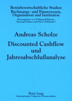 Discounted Cashflow und Jahresabschlußanalyse - Scholze, Andreas