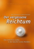 Der vergessene Reichtum Der vergessene Reichtum