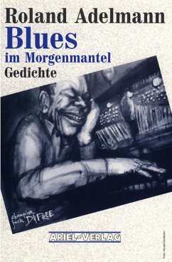 Blues im Morgenmantel - Adelmann, Roland