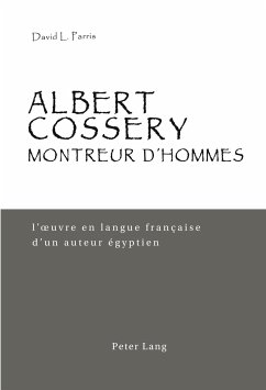 Albert Cossery, montreur d¿hommes - Parris, David