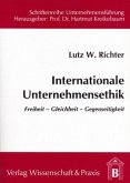 Internationale Unternehmensethik.