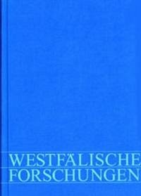 Westfälische Forschungen. Zeitschrift des Westfälischen Instituts... / Westfälische Forschungen - Walter, Bernd (Hrsg.)