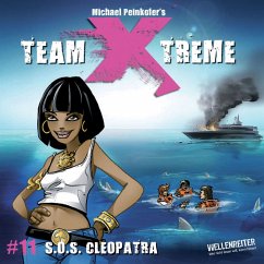 S.O.S. Cleopatra / Team X-Treme Bd.11 (MP3-Download) - Peinkofer, Michael