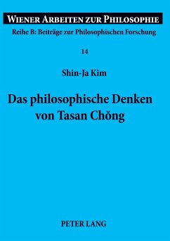 Das philosophische Denken von Tasan Ch¿ng - Kim, Shin-Ja