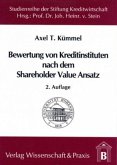 Die Bewertung von Kreditinstituten nach dem Shareholder Value Ansatz