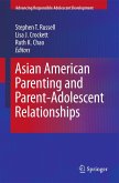 Asian American Parenting and Parent-Adolescent Relationships