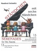 Ständchen mit 6 Händchen. Serenades for Six Hands