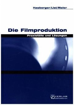 Die Filmproduktion - Hasberger, Michael;List, Wolfgang;Maier, Wolfgang