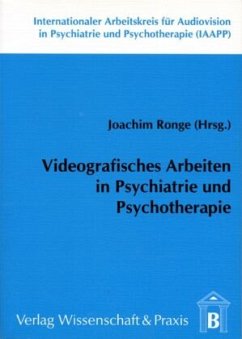 Cover Videografisches Arbeiten in Psychiatrie und Psychotherapie.