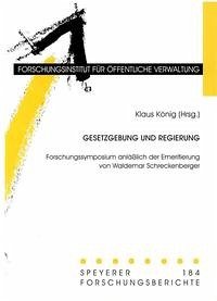 Gesetzgebung und Regierung - König, Klaus [Hrsg.] und Waldemar [gefeierte Person] Schreckenberger
