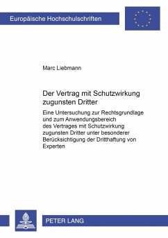 Der Vertrag mit Schutzwirkung zugunsten Dritter - Liebmann, Marc