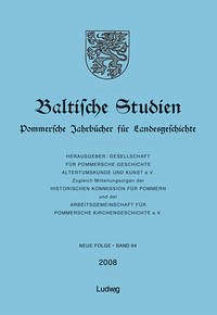 Baltische Studien, Pommersche Jahrbücher für Landesgeschichte. Band 94 NF