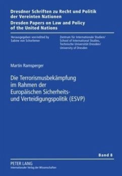 Cover Die Terrorismusbekämpfung im Rahmen der Europäischen Sicherheits- und Verteidigungspolitik (ESVP)