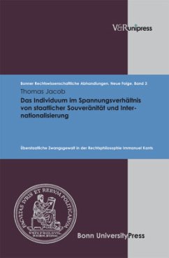 Das Individuum im Spannungsverhältnis von staatlicher Souveränität und Internationalisierung - Jacob, Thomas