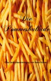 Die Pommesballade