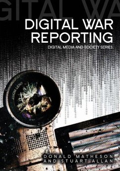 Digital War Reporting - Matheson, Donald; Allan, Stuart