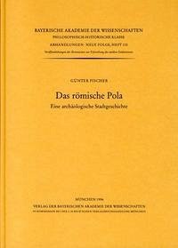 Das römische Pola - Fischer, Günter