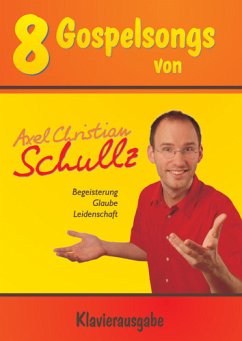 8 Gospelsongs für Gesang und Klavier