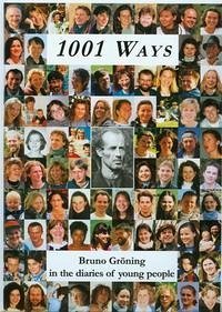 1001 Weg - Bruno Gröning in Tagebüchern junger Menschen