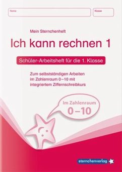 Ich kann rechnen 1. Schüler-Arbeitsheft für die 1. Klasse - sternchenverlag GmbH;Langhans, Katrin