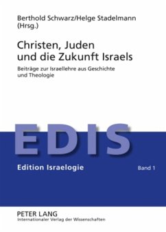 Christen, Juden und die Zukunft Israels