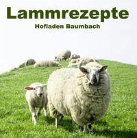 Lammrezepte - Hofladen, Baumbach
